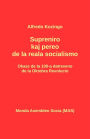 Supreniro kaj pereo de la reala socialismo: Okaze de la 100-a datreveno de la Oktobra Revolucio