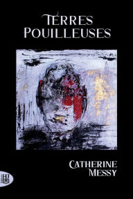 Title: Terres pouilleuses, Author: Catherine MESSY