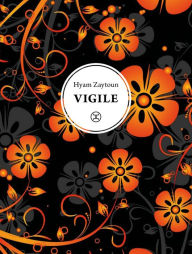 Title: Vigile, Author: Hyam Zaytoun