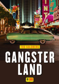 Title: Gangsterland, Author: Tod GOLDBERG