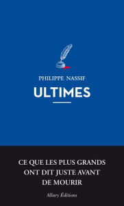 Title: Ultimes, Author: Philippe Nassif