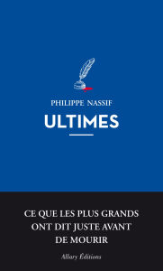 Title: Ultimes, Author: Philippe Nassif