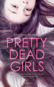 Title: Pretty Dead Girls, Author: Monica Murphy