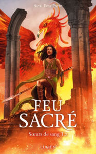 Title: Soeurs de sang - tome 2 Feu sacré, Author: Nicki Pau Preto