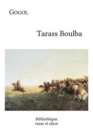 Title: Tarass Boulba, Author: Nikolai Gogol