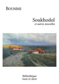 Title: Soukhodol, Author: Ivan Bounine