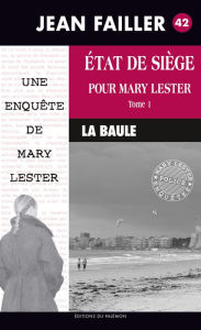 Title: État de siège pour Mary Lester: Tome 1, Author: Jean Failler