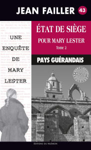 Title: État de siège pour Mary Lester: Tome 2, Author: Jean Failler