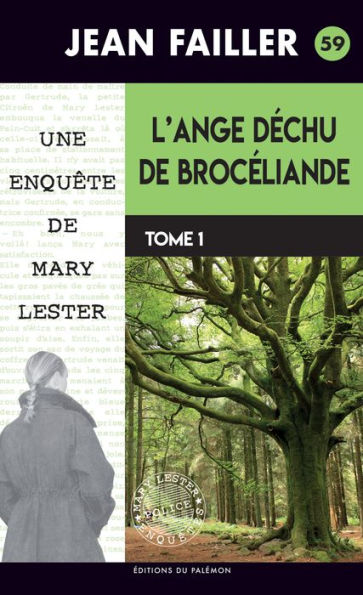 L'ange déchu de Brocéliande - Tome 1: Une enquête de Mary Lester - Tome 59