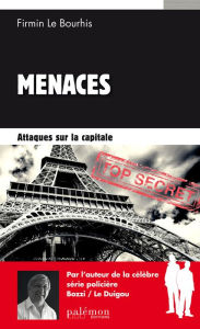 Title: Attaques sur la capitale: Une course contre la montre, Author: Firmin Le Bourhis