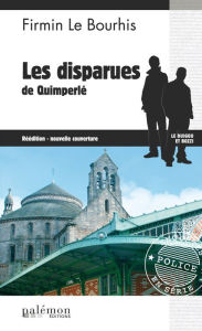 Title: Les disparues de Quimperlé: Le Duigou et Bozzi - Tome 2, Author: Firmin Le Bourhis