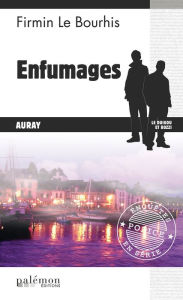 Title: Enfumages: Le Duigou et Bozzi - Tome 25, Author: Firmin Le Bourhis