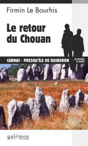 Title: Le retour du Chouan: Le Duigou et Bozzi - Tome 32, Author: Firmin Le Bourhis