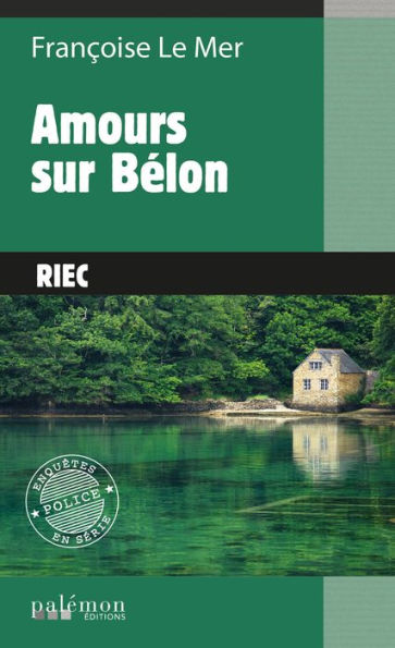 Amours sur Bélon: Le Gwen et Le Fur - Tome 11