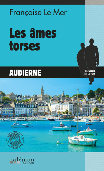 Les âmes torses: Le Gwen et Le Fur - Tome 14