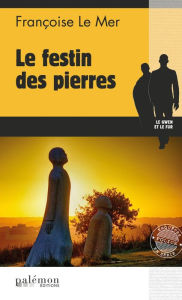 Title: Le festin des pierres: Le Gwen et Le Fur - Tome 20, Author: Françoise Le Mer