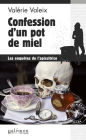 Confession d'un pot de miel: Les enquêtes de l'apicultrice - Tome 3