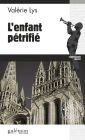 L'enfant pétrifié: Une enquête du commissaire Velcro - Tome 5