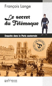 Title: Le secret du Télémaque: Polar breton, Author: François Lange