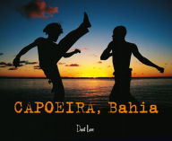 Title: CAPOEIRA, BAHIA, Author: J.H. Brende