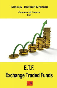 Title: E.T.F. - Exchange Traded Funds, Author: McKinley - Degregori & Partners