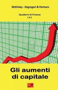 Title: Gli aumenti di capitale, Author: McKinley - Degregori & Partners