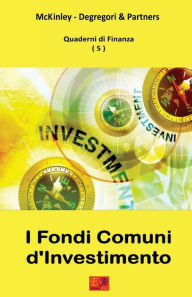 Title: I Fondi Comuni d'Investimento, Author: McKinley - Degregori & Partners