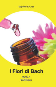 Title: I Fiori di Bach, Author: Daphne & Cloe