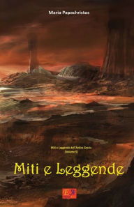 Title: Miti e Leggende, Author: Maria Papachristos
