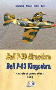 Title: Bell P-39 Airacobra, Author: Mantelli - Brown - Kittel - Graf