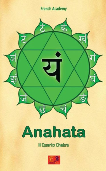 Anahata - Il Quarto Chakra