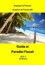 Title: Guida ai Paradisi Fiscali, Author: Degregori Partners