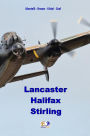 Lancaster - Halifax - Stirling