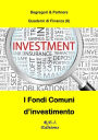 I Fondi Comuni d'investimento