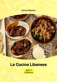 Title: La Cucina Libanese, Author: Dahlia & Marlène