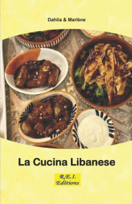 Title: La Cucina Libanese, Author: Dahlia and Marlène