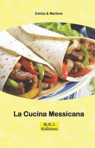 Title: La Cucina Messicana, Author: Dahlia and Marlène