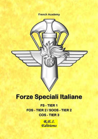 Title: Forze Speciali Italiane, Author: French Academy