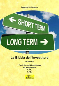 Title: La Bibbia dell'Investitore (Volume 2), Author: Degregori & Partners