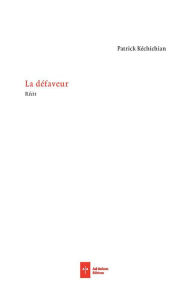 Title: La défaveur, Author: Patrick Kéchichian