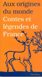 Title: Contes et légendes de France, Author: Galina Kabakova