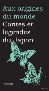 Title: Contes et légendes du Japon, Author: Maurice Coyaud