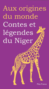 Title: Contes et légendes du Niger, Author: Rahila Hassane