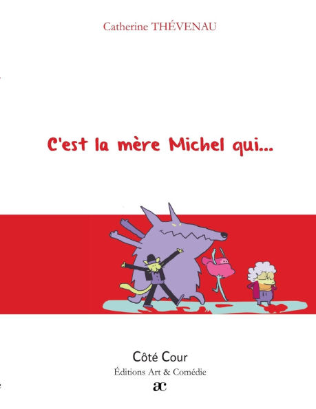 C'est la mï¿½re Michel qui...