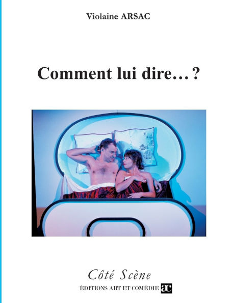 Comment lui dire... ?: Ce soir, on parle de sexe