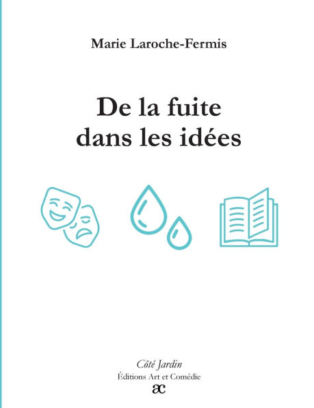 De la fuite dans les idï¿½es