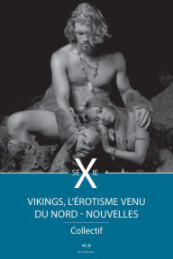 Title: Vikings, l'érotisme venu du Nord. Nouvelles, Author: Collectif