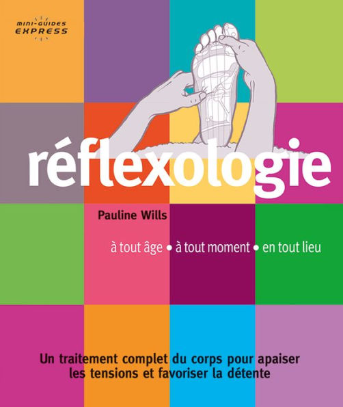 Mini-guide Express : Réflexologie