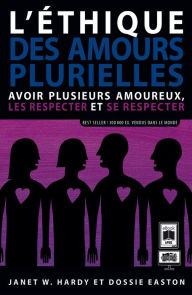 Title: L'Éthique des Amours plurielles, Author: Dossie Easton
