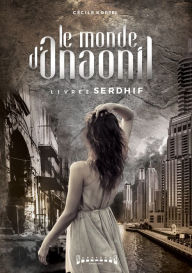 Title: Serdhif: Saga fantasy, Author: Cécile Koppel